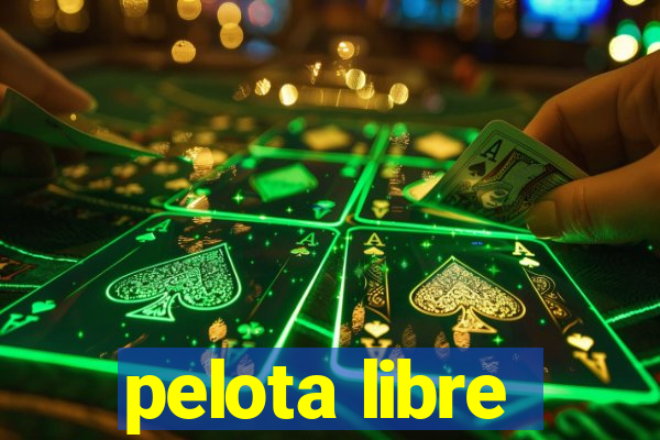 pelota libre